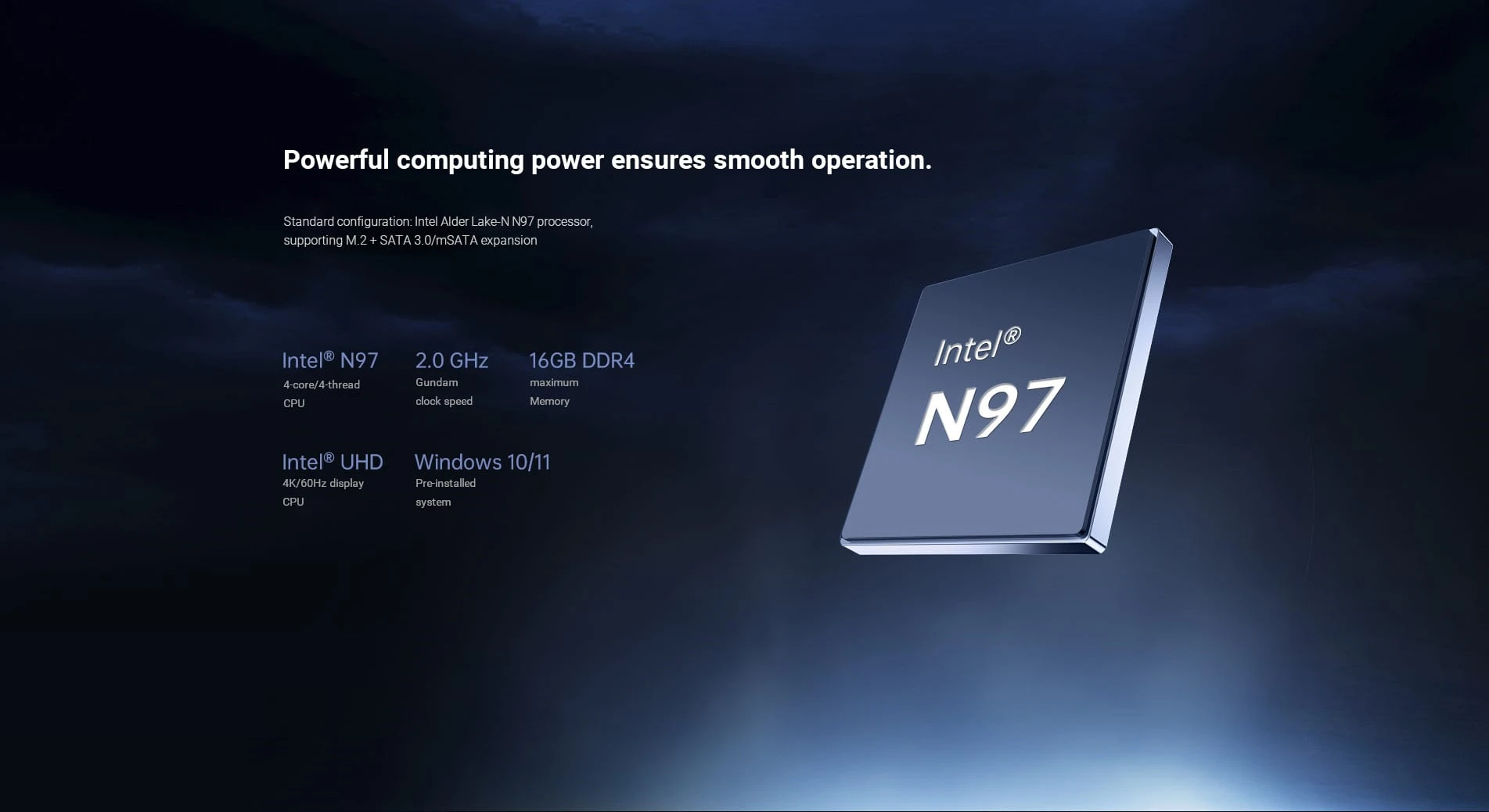 Intel N97 2.0 Ghz, 16Gb DDR4, Intel UHD 4K/60Hz display CPU, compatible with Windows 10 and 11