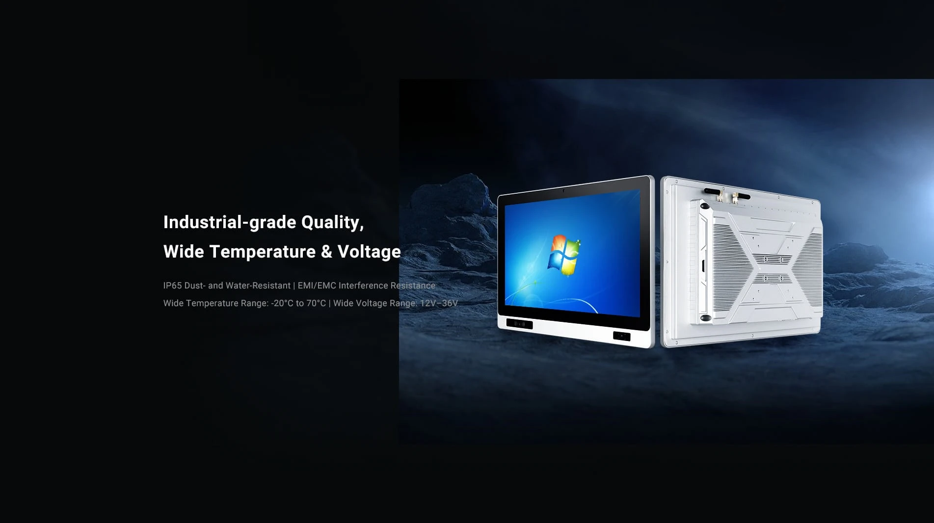 IP65 dustproof and waterproof, EMI/EMC interference resistance, -20℃~70℃ wide temperature, 12-36V 넓은 전압 범위.